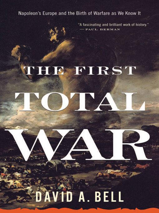 Title details for The First Total War by David A. Bell - Available